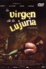 Watch La virgen de la lujuria 123movieshub