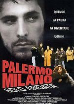 Watch Palermo-Milan One Way 123movieshub