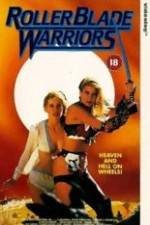 Watch Roller Blade Warriors: Taken by Force 123movieshub