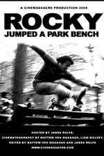 Watch Rocky Jumped a Park Bench 123movieshub