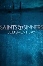 Watch Saints & Sinners Judgment Day 123movieshub