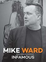 Watch Mike Ward: Infamous 123movieshub