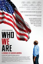 Watch Who We Are: A Chronicle of Racism in America 123movieshub