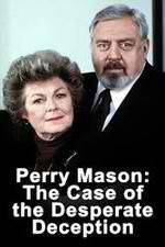 Watch Perry Mason: The Case of the Desperate Deception 123movieshub