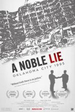 Watch A Noble Lie: Oklahoma City 1995 123movieshub