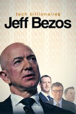 Watch Tech Billionaires: Jeff Bezos 123movieshub