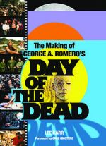 Watch The World\'s End: The Making of \'Day of the Dead\' 123movieshub