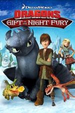 Watch Dragons: Gift of the Night Fury 123movieshub
