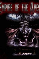Watch Empire of the Apes 123movieshub