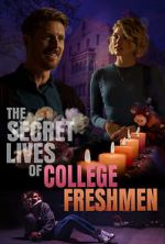 Watch The Secret Lives of College Freshmen 123movieshub