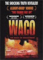 Watch Waco: The Rules of Engagement 123movieshub