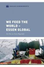 Watch We feed the World - Essen global 123movieshub
