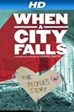 Watch When a City Falls 123movieshub