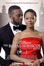 Watch The Royal Hibiscus Hotel 123movieshub