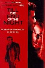 Watch Till the End of the Night 123movieshub