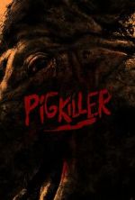 Watch Pig Killer 123movieshub