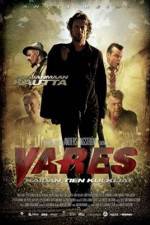 Watch Vares -  The Path Of The Righteous Men 123movieshub