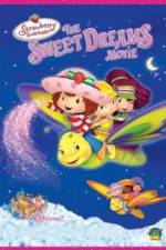 Watch Strawberry Shortcake: The Sweet Dreams Movie 123movieshub