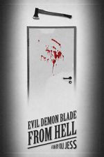 Watch Evil Demon Blade from Hell (Short 2020) 123movieshub
