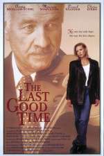 Watch The Last Good Time 123movieshub