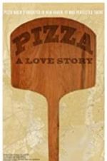 Watch Pizza: A Love Story 123movieshub