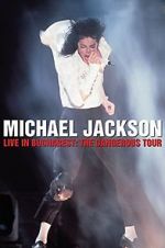 Watch Michael Jackson Live in Bucharest: The Dangerous Tour 123movieshub