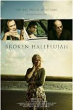 Watch Broken Hallelujah 123movieshub