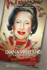 Watch Diana Vreeland: The Eye Has to Travel 123movieshub