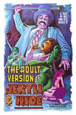 Watch The Adult Version of Jekyll & Hide 123movieshub