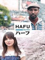 Watch Hafu: The Mixed-Race Experience in Japan 123movieshub