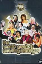 Watch The Worlds Greatest Wrestling Managers 123movieshub