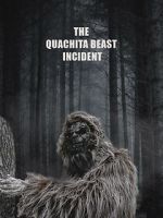 Watch The Quachita Beast incident 123movieshub