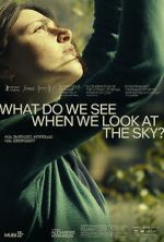 Watch What Do We See When We Look at the Sky? 123movieshub