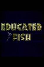 Watch Educated Fish 123movieshub