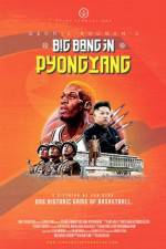 Watch Dennis Rodman's Big Bang in PyongYang 123movieshub
