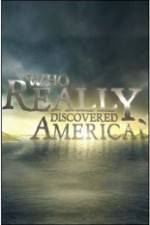 Watch History Channel - Who Really Discovered America? 123movieshub