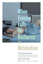 Watch When Evening Falls on Bucharest or Metabolism 123movieshub