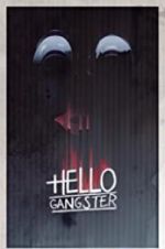 Watch Hello Gangster 123movieshub