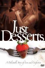 Watch Just Desserts 123movieshub