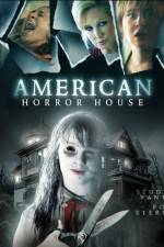 Watch American Horror House 123movieshub