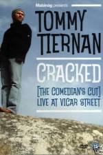 Watch Tommy Tiernan Cracked The Comedians Cut 123movieshub