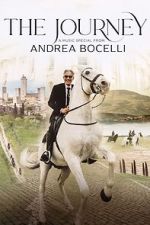 Watch The Journey: A Music Special from Andrea Bocelli 123movieshub