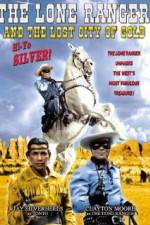 Watch The Lone Ranger and the Lost City of Gold 123movieshub