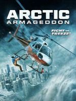 Watch Arctic Armageddon 123movieshub