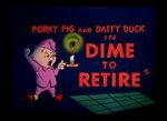 Watch Dime to Retire (Short 1955) 123movieshub