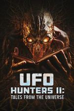 Watch UFO Hunters II: Tales from the universe 123movieshub