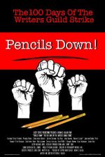 Watch Pencils Down! The 100 Days of the Writers Guild Strike 123movieshub