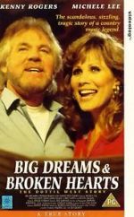 Watch Big Dreams & Broken Hearts: The Dottie West Story 123movieshub