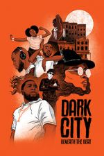Watch Dark City Beneath the Beat 123movieshub